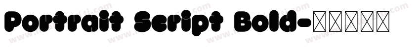 Portrait Script Bold字体转换